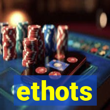 ethots