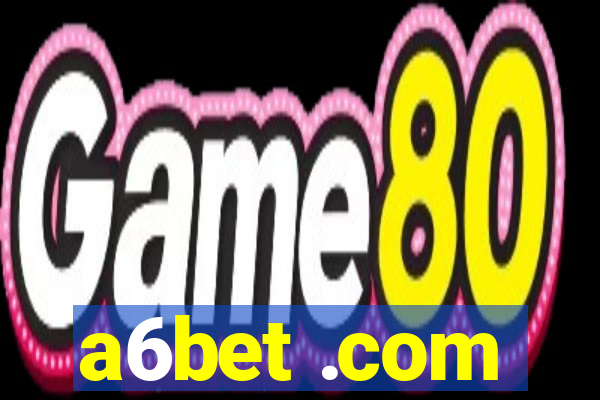 a6bet .com