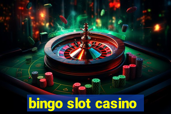 bingo slot casino