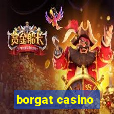 borgat casino