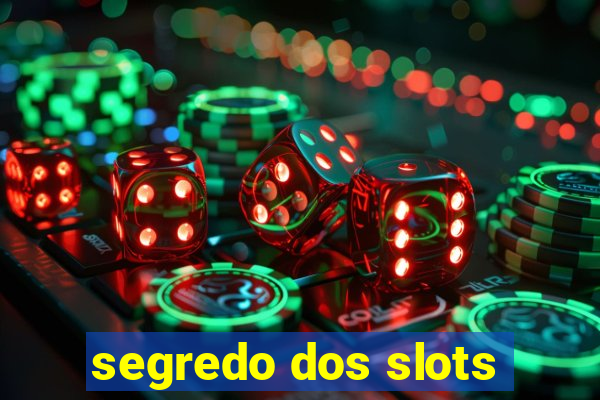 segredo dos slots