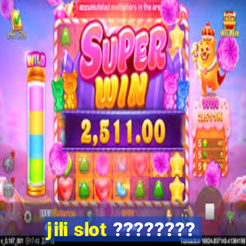 jili slot ????????