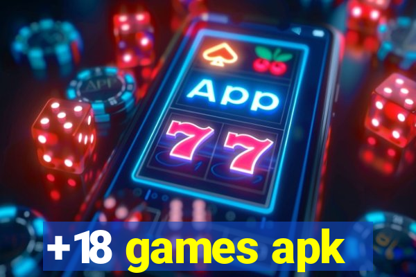 +18 games apk