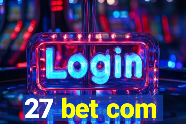 27 bet com