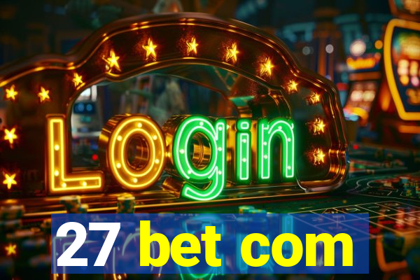 27 bet com