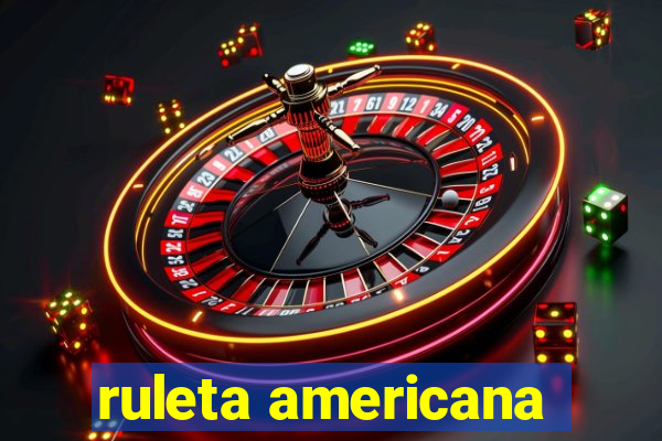 ruleta americana