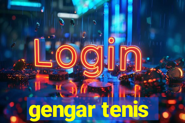 gengar tenis