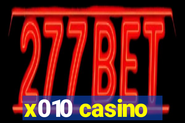 x010 casino