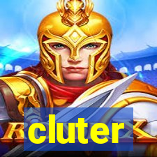 cluter