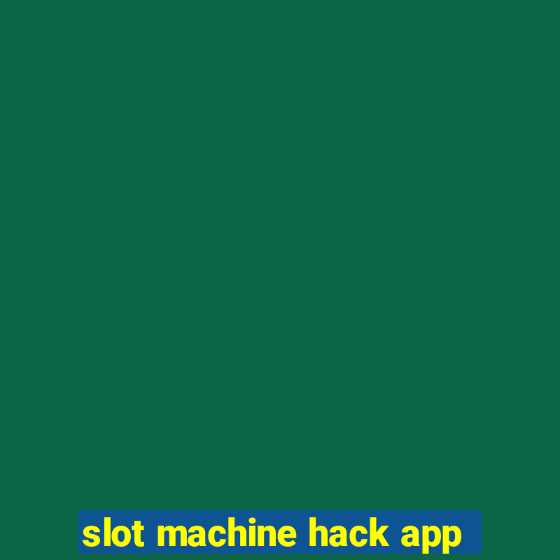 slot machine hack app