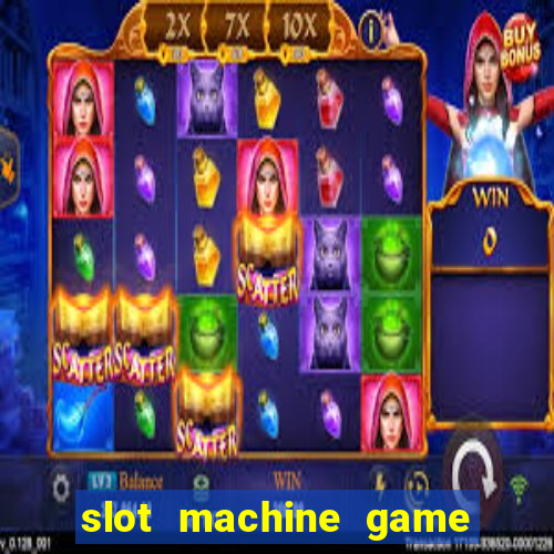 slot machine game for free