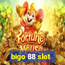 bigo 88 slot