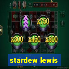 stardew lewis