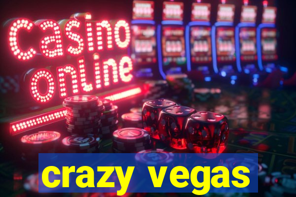 crazy vegas