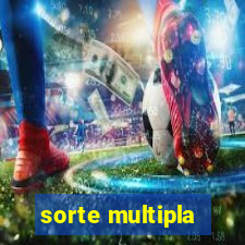 sorte multipla