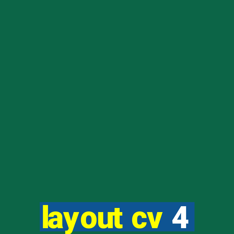 layout cv 4