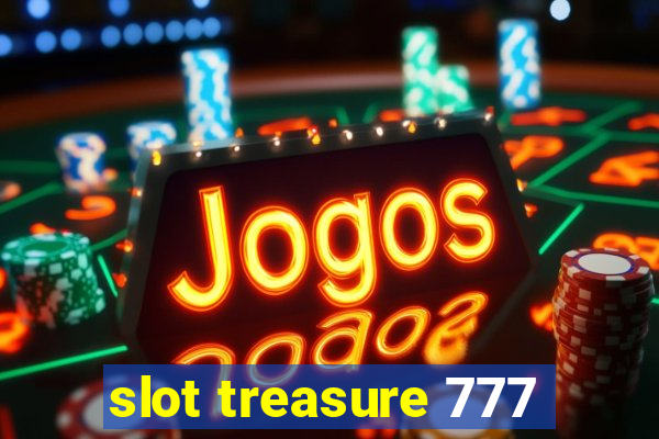 slot treasure 777