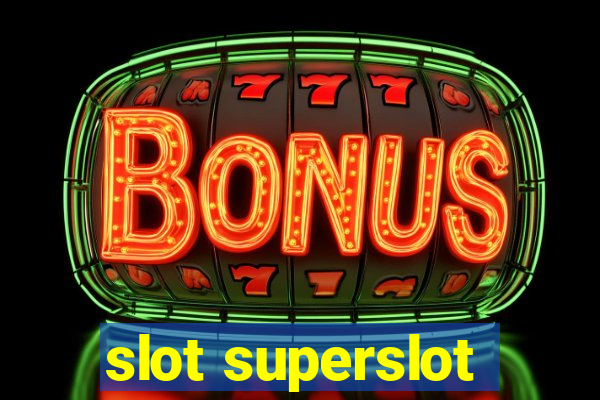 slot superslot