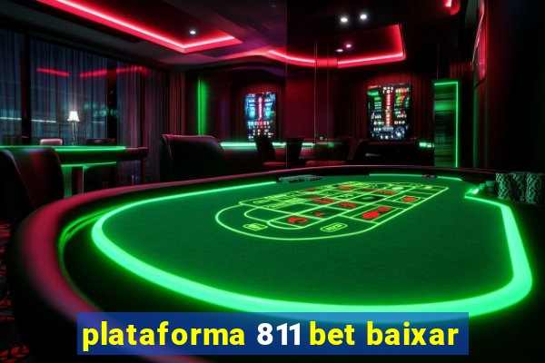 plataforma 811 bet baixar