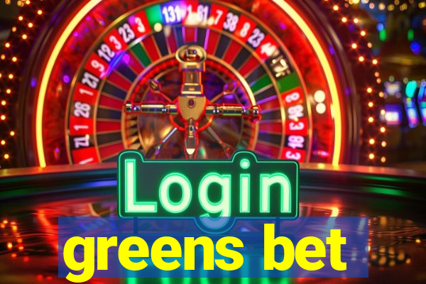 greens bet