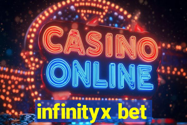 infinityx bet