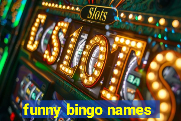 funny bingo names