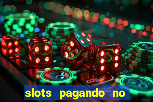 slots pagando no cadastro 2023