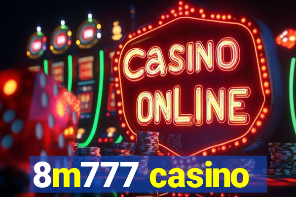 8m777 casino