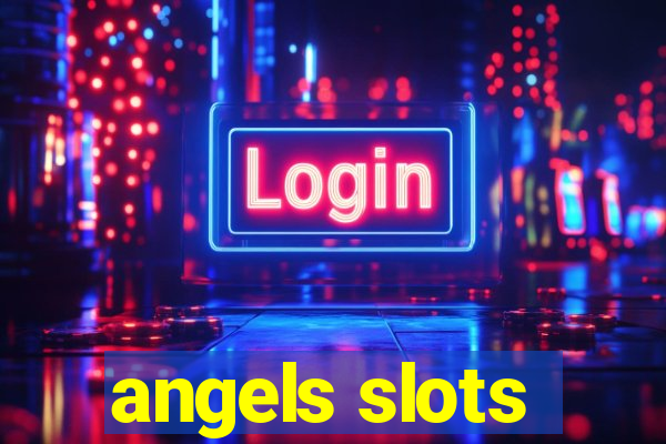 angels slots