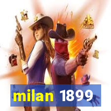 milan 1899