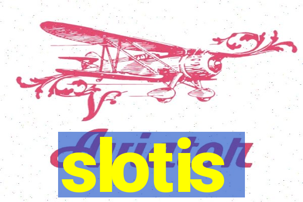 slotis