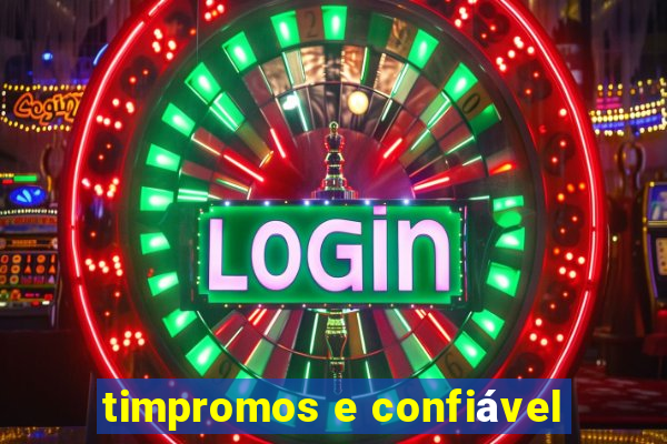 timpromos e confiável