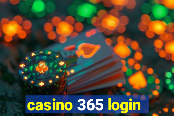 casino 365 login