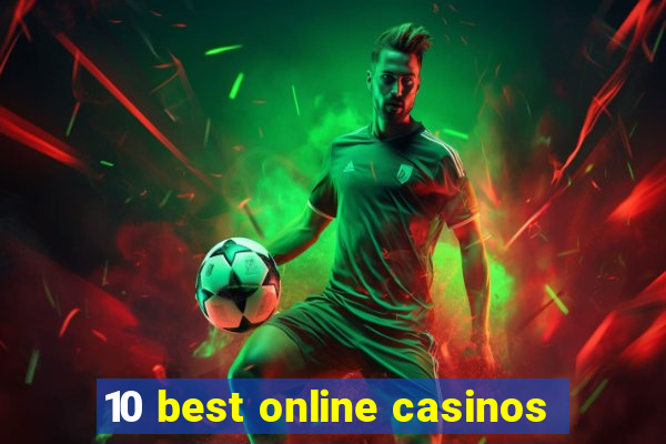 10 best online casinos