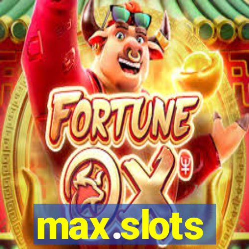 max.slots