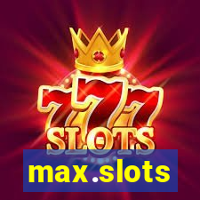 max.slots