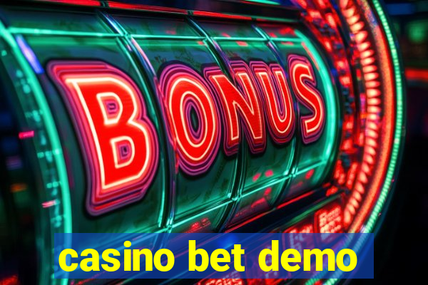 casino bet demo