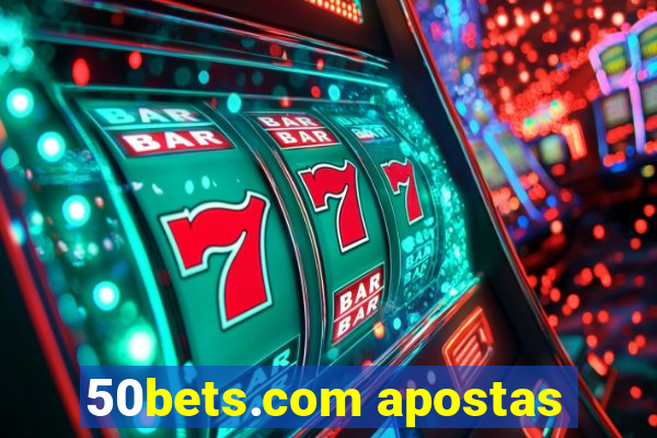 50bets.com apostas