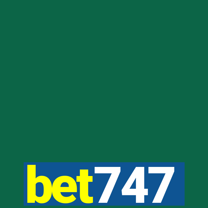 bet747