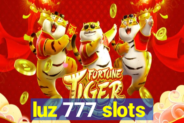 luz 777 slots