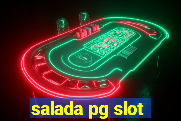 salada pg slot