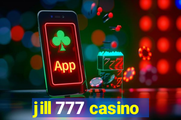 jill 777 casino