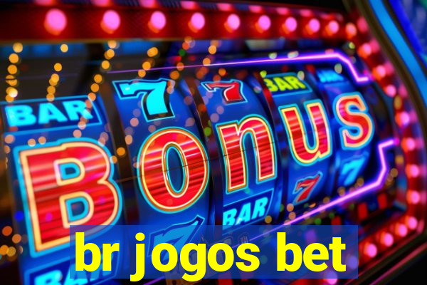 br jogos bet