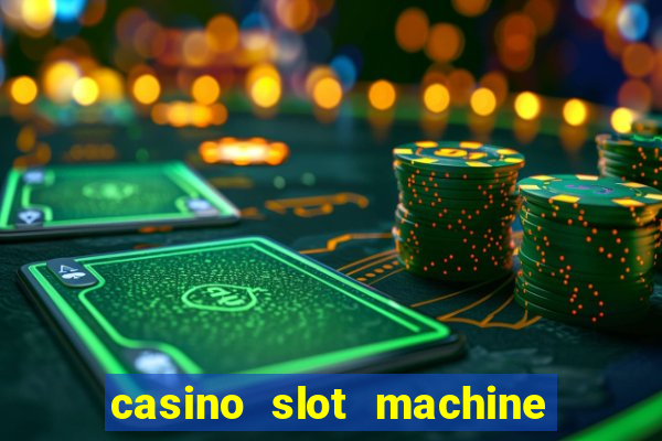 casino slot machine free game