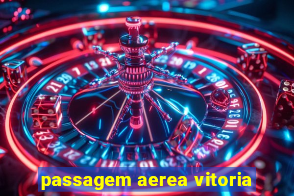 passagem aerea vitoria