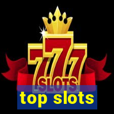 top slots