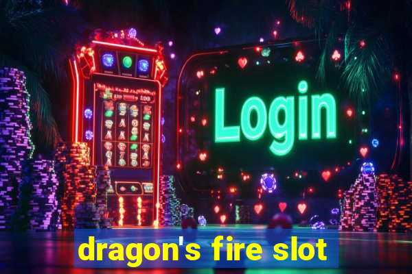 dragon's fire slot