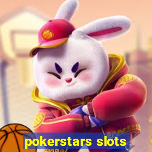 pokerstars slots