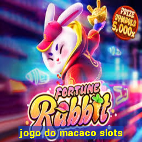 jogo do macaco slots