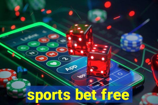 sports bet free